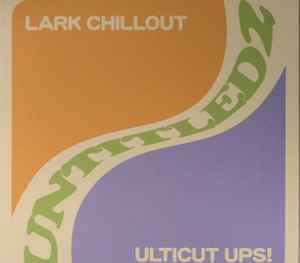 Lark Chillout - Untitled 2