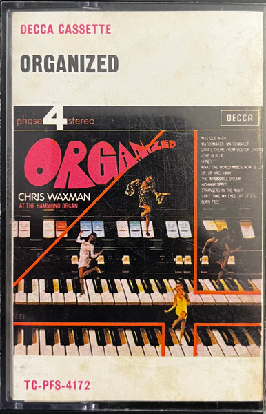 Chris Waxman – Organized - Chris Waxman At The Hammond Organ