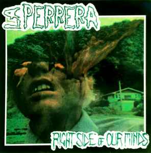 La Perrera - Right Side Of Our Minds