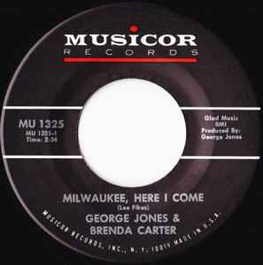George Jones & Brenda Carter – Milwaukee, Here I Come / Great Big