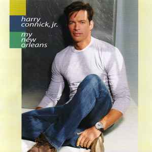 My New Orleans - Harry Connick, Jr.