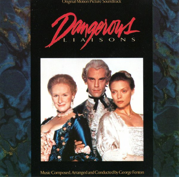 George Fenton - Dangerous Liaisons (Original Motion Picture