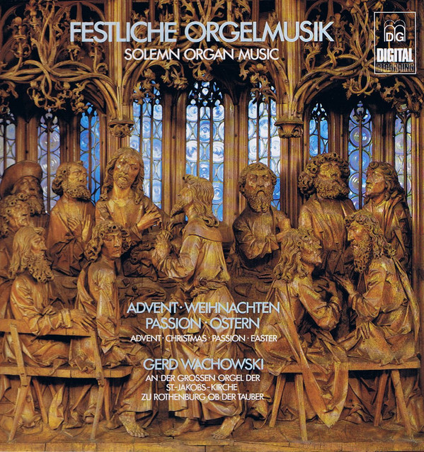 Album herunterladen Gerd Wachowski - Festliche Orgelmusik Advent Weihnachten Passion Ostern