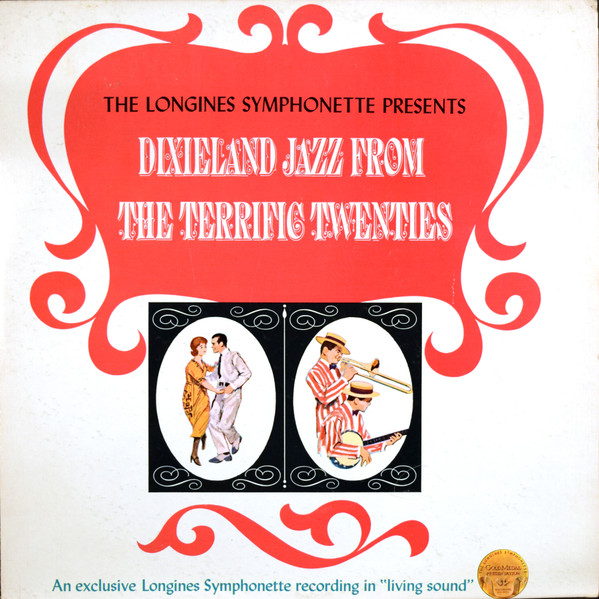 The Longines Symphonette Dixieland Jazz From The Terrific