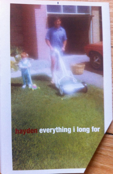 Hayden - Everything I Long For | Releases | Discogs