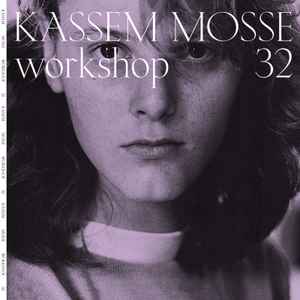 Kassem Mosse - Workshop 32 album cover