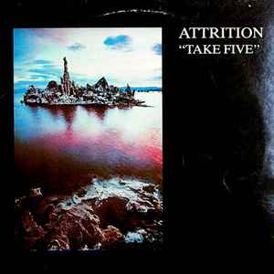 Attrition - Take Five album cover