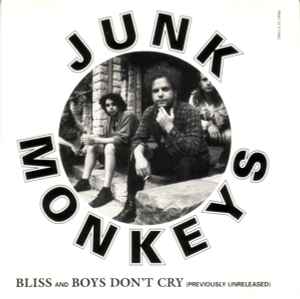 Junk Monkeys - Bliss/Boys Don't Cry album cover