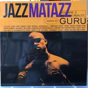 Guru – Jazzmatazz Volume II (The New Reality) (2020, Vinyl) - Discogs