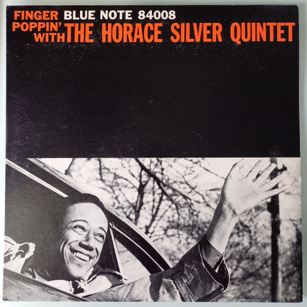 The Horace Silver Quintet - Finger Poppin' With The Horace Silver