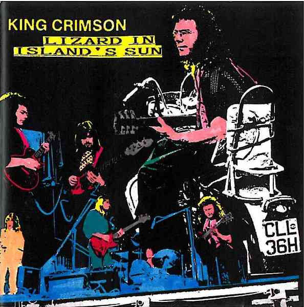 King Crimson – Lizard In Island's Sun - Lost Island (Live At