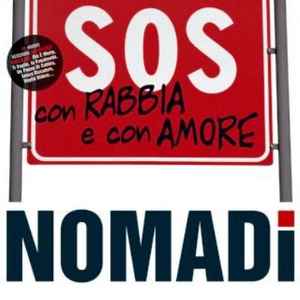 SOS Con Rabbia E Con Amore - Nomadi