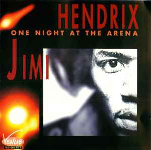 Jimi Hendrix - One Night At The Arena
