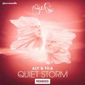 Aly & Fila - Quiet Storm (Remixes) - Extended Versions