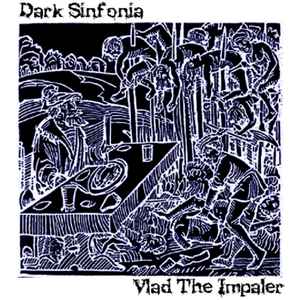 Dark Sinfonia - Vlad The Impaler album cover