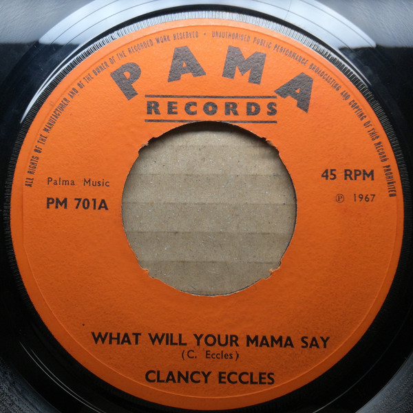 Clancy Eccles – What Will Your Mama Say (1967, Black Print, Vinyl