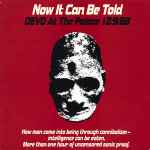 Cover of Now It Can Be Told (Devo At The Palace 12/9/88), 1989, Vinyl