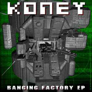 Koney - Banging Factory EP album cover