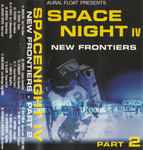 Cover of Space Night IV: New Frontiers - Part 2, 1998, Cassette