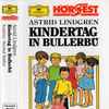 Astrid Lindgren - Kindertag In Bullerbü
