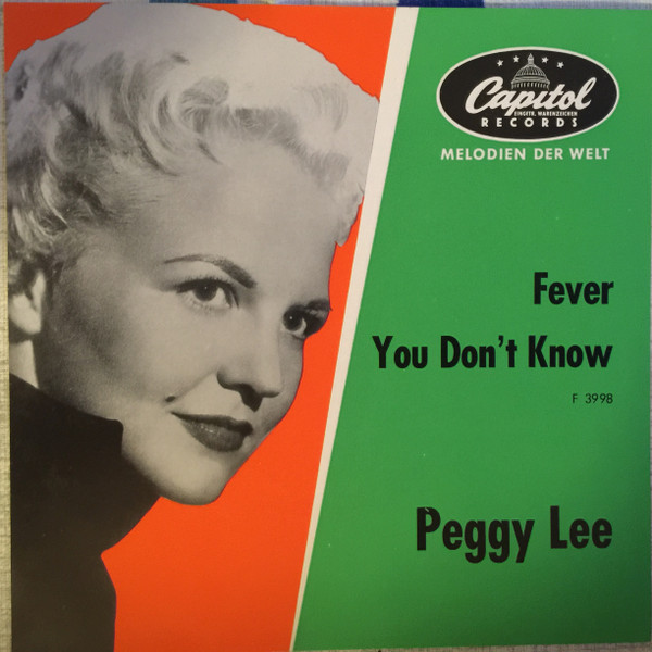 Peggy Lee – Fever / You Don't Know (1958, Vinyl) - Discogs