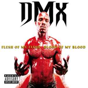 DMX - Flesh Of My Flesh Blood Of My Blood album cover