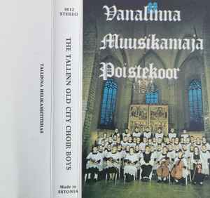 Tallinna Poistekoor - The Tallinn Old City Choir Boys album cover