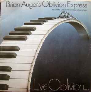 Live Oblivion Vol. 1 - Brian Auger's Oblivion Express