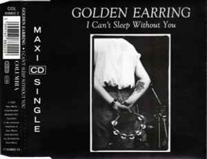 Golden Earring - I Can't Sleep Without You
