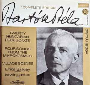 Béla Bartók - Twenty Hungarian Folk Songs / Four Songs From The Mikrokosmos / Village Scenes album cover