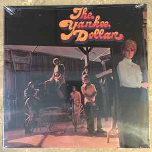 The Yankee Dollar – The Yankee Dollar (Vinyl) - Discogs