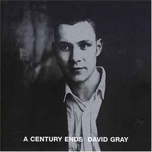David Gray - A Century Ends album cover