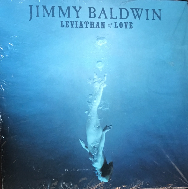 ladda ner album Jimmy Baldwin - Leviathan Of Love