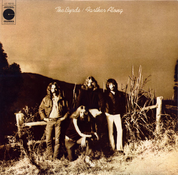 The Byrds – Farther Along (1972, Vinyl) - Discogs