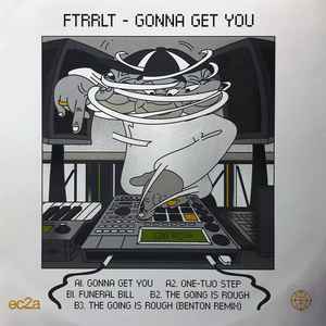 Gonna Get You - FTRRLT