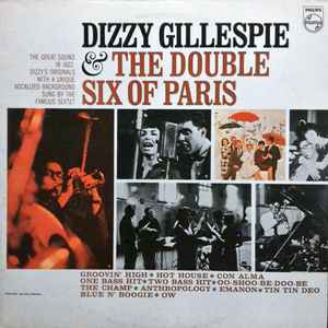Dizzy Gillespie & the Double Six of Paris / Dizzy Gillespie, trp | Gillespie, John Birks (1917-1993). Trp