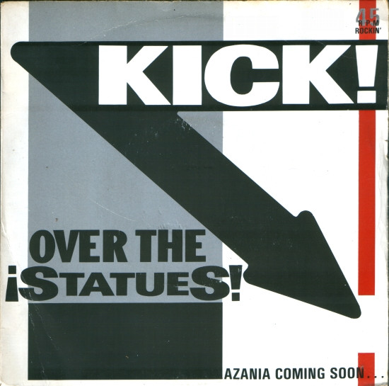 Redskins – Kick Over The Statues! (1985