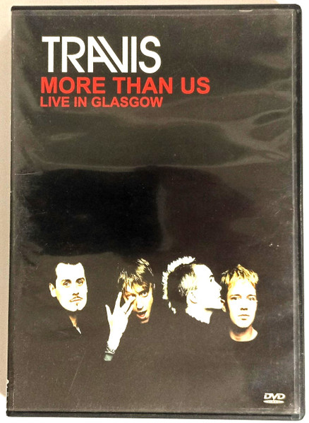 Travis – More Than Us (Live In Glasgow) (2001, DVD) - Discogs