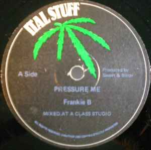 Frankie 'Alrounder' B - Pressure Me album cover
