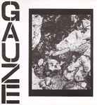 Gauze – Equalizing Distort (1986, Vinyl) - Discogs