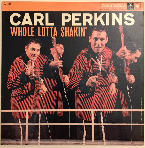 Carl Perkins - Whole Lotta Shakin' | Columbia (CL 1234) - main