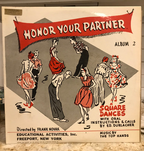 Ed Durlacher And The Top Hands - Square Dances With Oral Instruction And  Calls