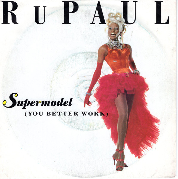 RuPaul – Supermodel (You Better Work) (1993, CD) - Discogs