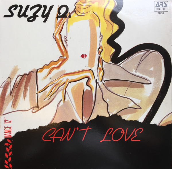 Suzy – Can't Live Without Your Love (1986, Vinyl) - Discogs