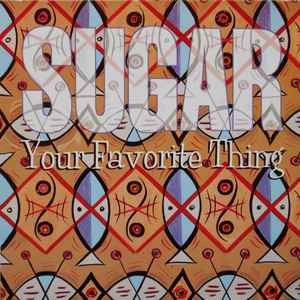 Sugar (5) - Your Favorite Thing