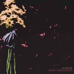 Burst And Bloom - Cursive