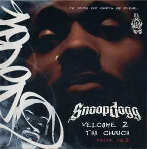 Snoop Dogg - Welcome To Tha Chuuch Vol. 2 Lyrics and Tracklist