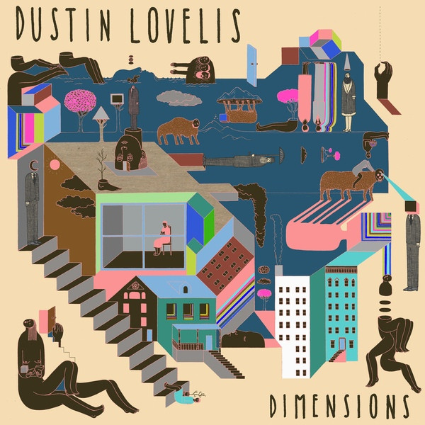 Dustin Lovelis – Dimensions (2015, CDr) - Discogs