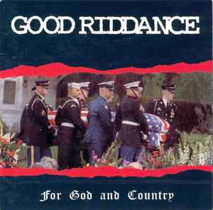 For God And Country - Good Riddance