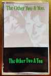 Cover of The Other Two & You, 1993, Cassette
